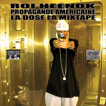 ROI HEENOK_PROPAGANDE AMERICAINE LA DOSE LA MIXTAPE